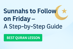 Sunnahs of Friday