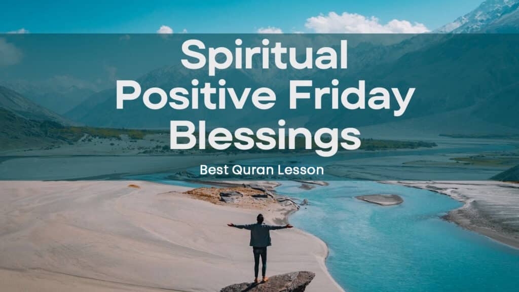 Friday Spiritually and Practically
