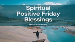 Friday Spiritually and Practically